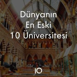 dünyanın en eski üniversiteleri