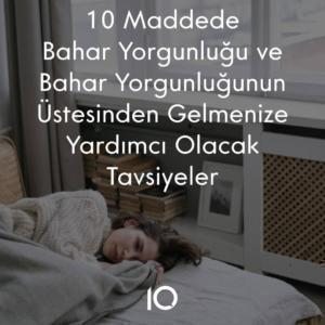 bahar yorgunluğu