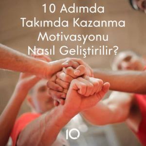 takımda kazanma motivasyonu nasıl geliştirir