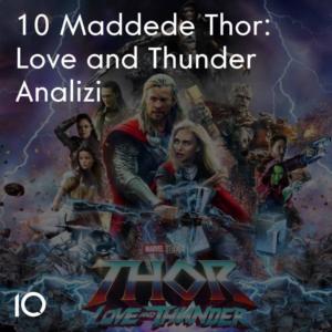 thor: love and thunder analizi