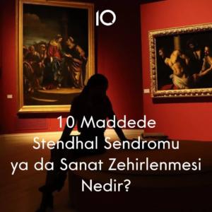stendhal sendromu sanat zehirlenmesi