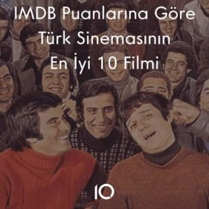 türk sinemasının en iyi filmleri