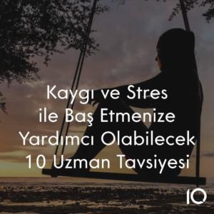 kaygı ve stresle baş etme yöntemleri