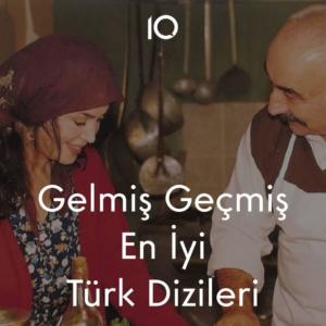 en iyi türk dizileri