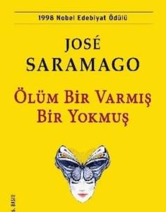 Ölüm Bir Varmış Bir Yokmuş, José Saramago