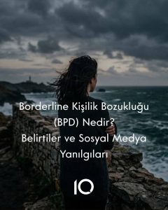Borderline Kişilik Bozukluğu